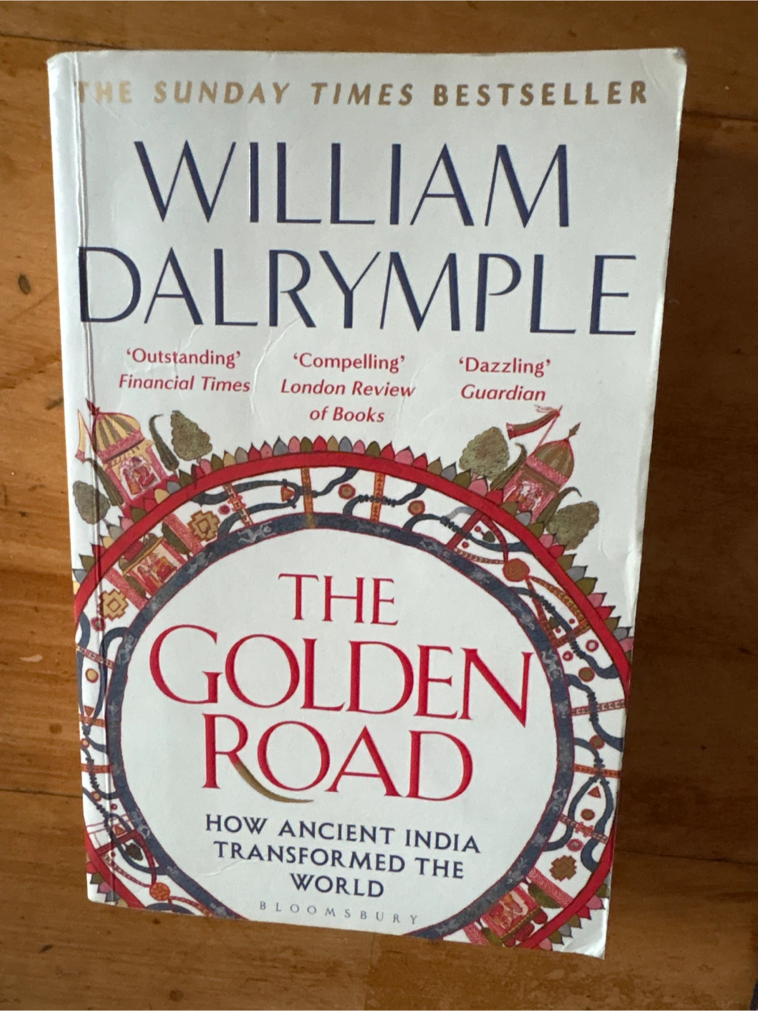 The Golden Road by William Dalrymple