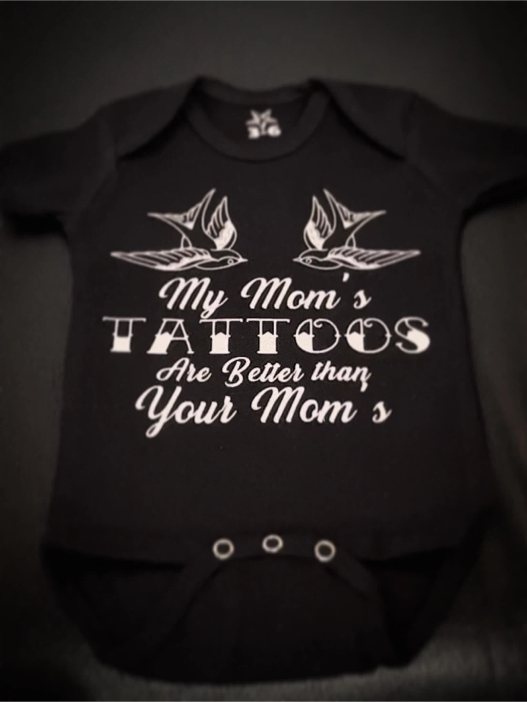 Baby Onesie - My Mom's Tattoos Are Better Than Your Mom's