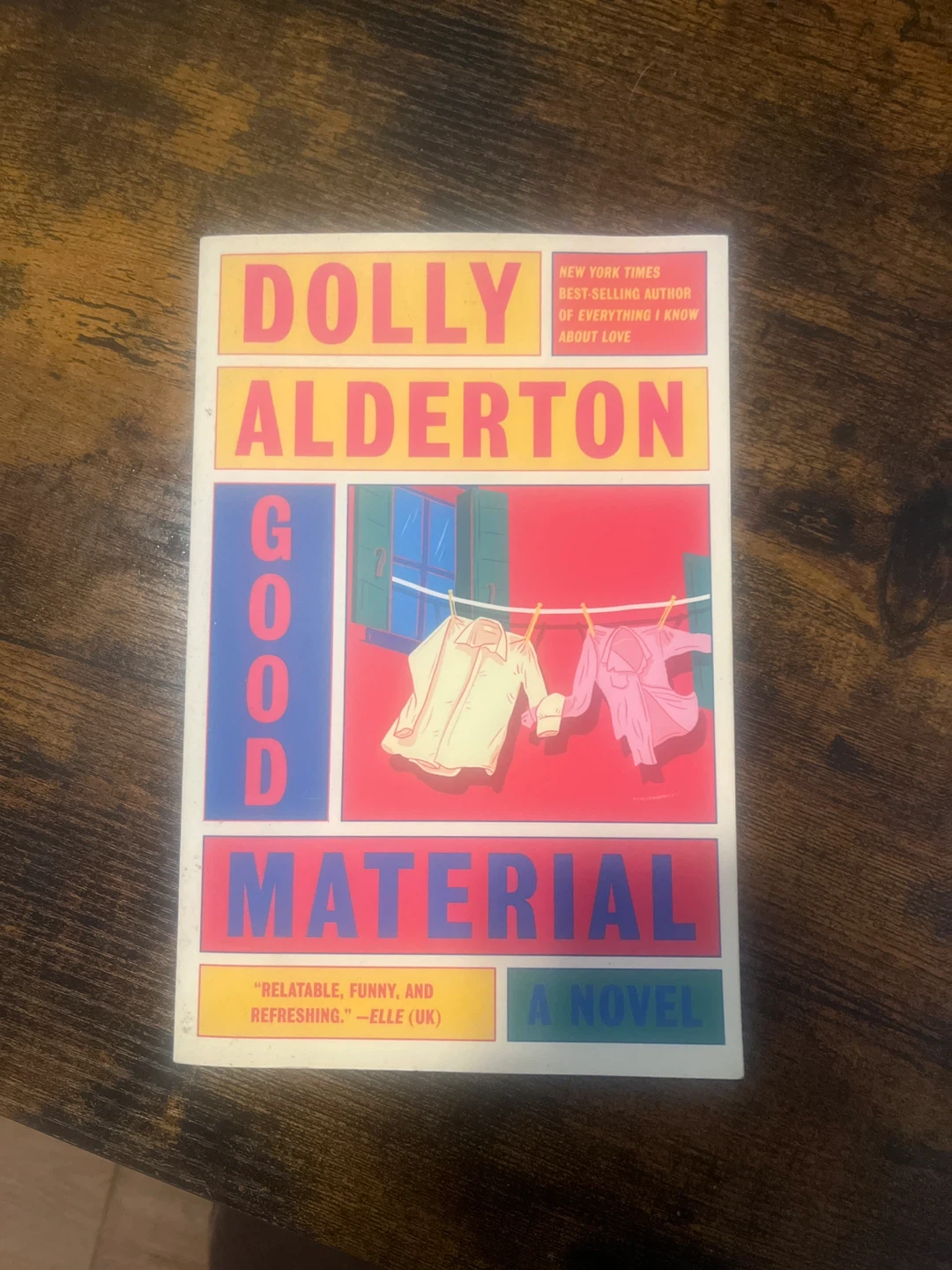Good Material: A Novel by Dolly Alderton
