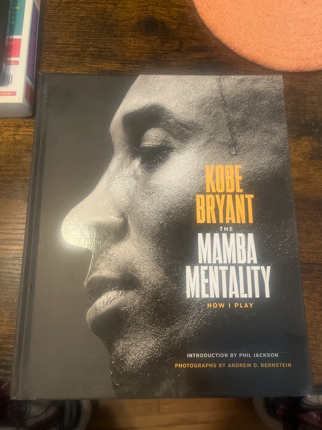 Kobe Bryant: The Mamba Mentality: How I Play Book