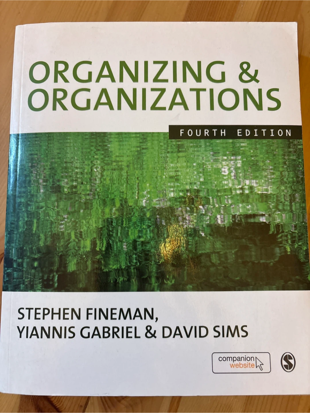 Organizing & Organizations Fourth Edition Textbook
