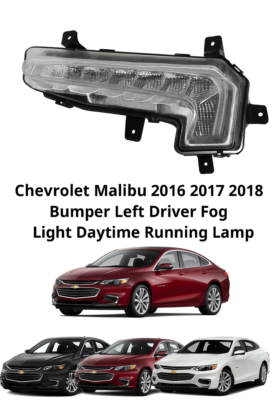 Chevrolet Malibu 2016-2018 Bumper Left Driver Light Running Lamp