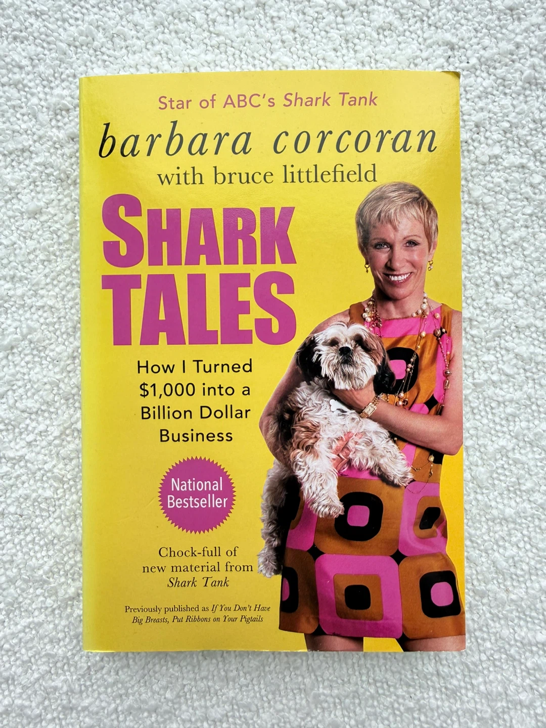 Shark Tales: How I Turned $1,000 into a Billion Dollar Business