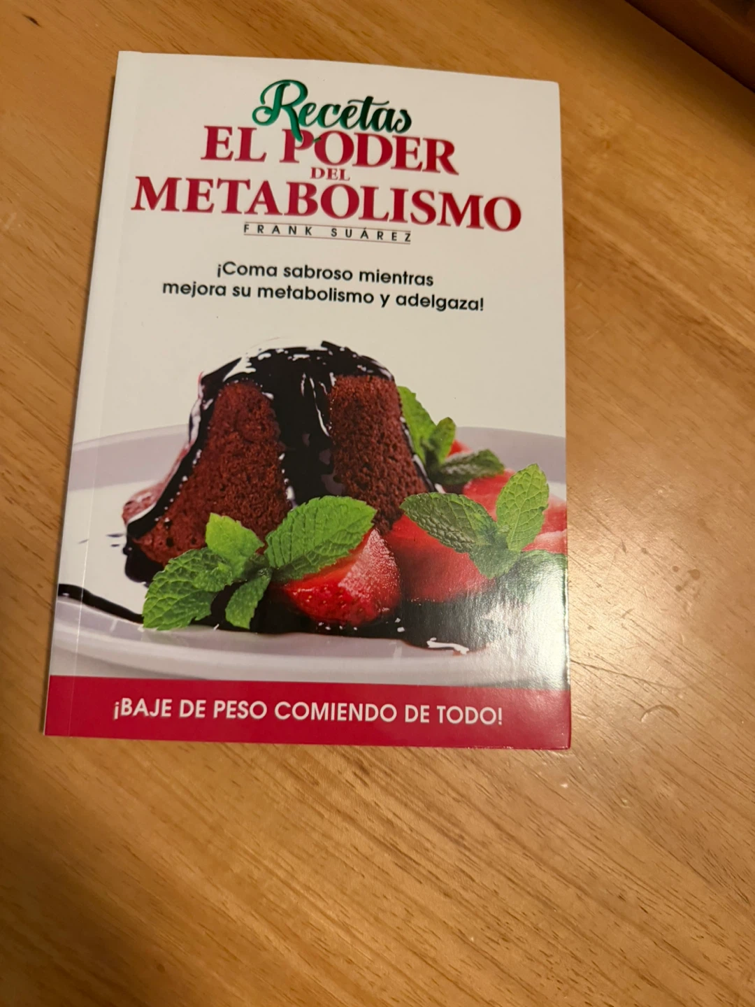 Recetas El Poder del Metabolismo Cookbook by Frank Suarez
