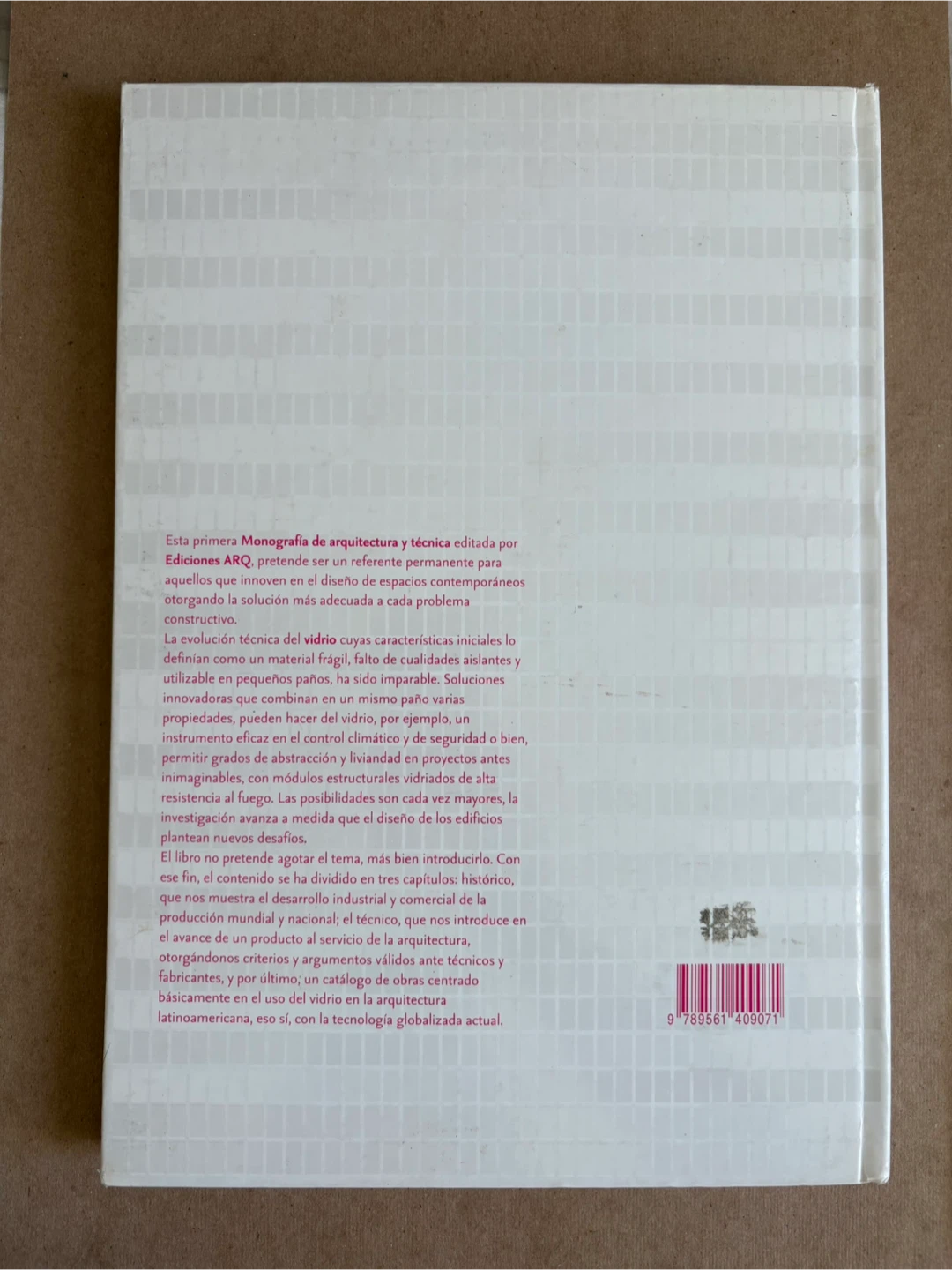 El Vidrio: Arquitectura y Técnica Book by Claudio Vásquez - photo 2
