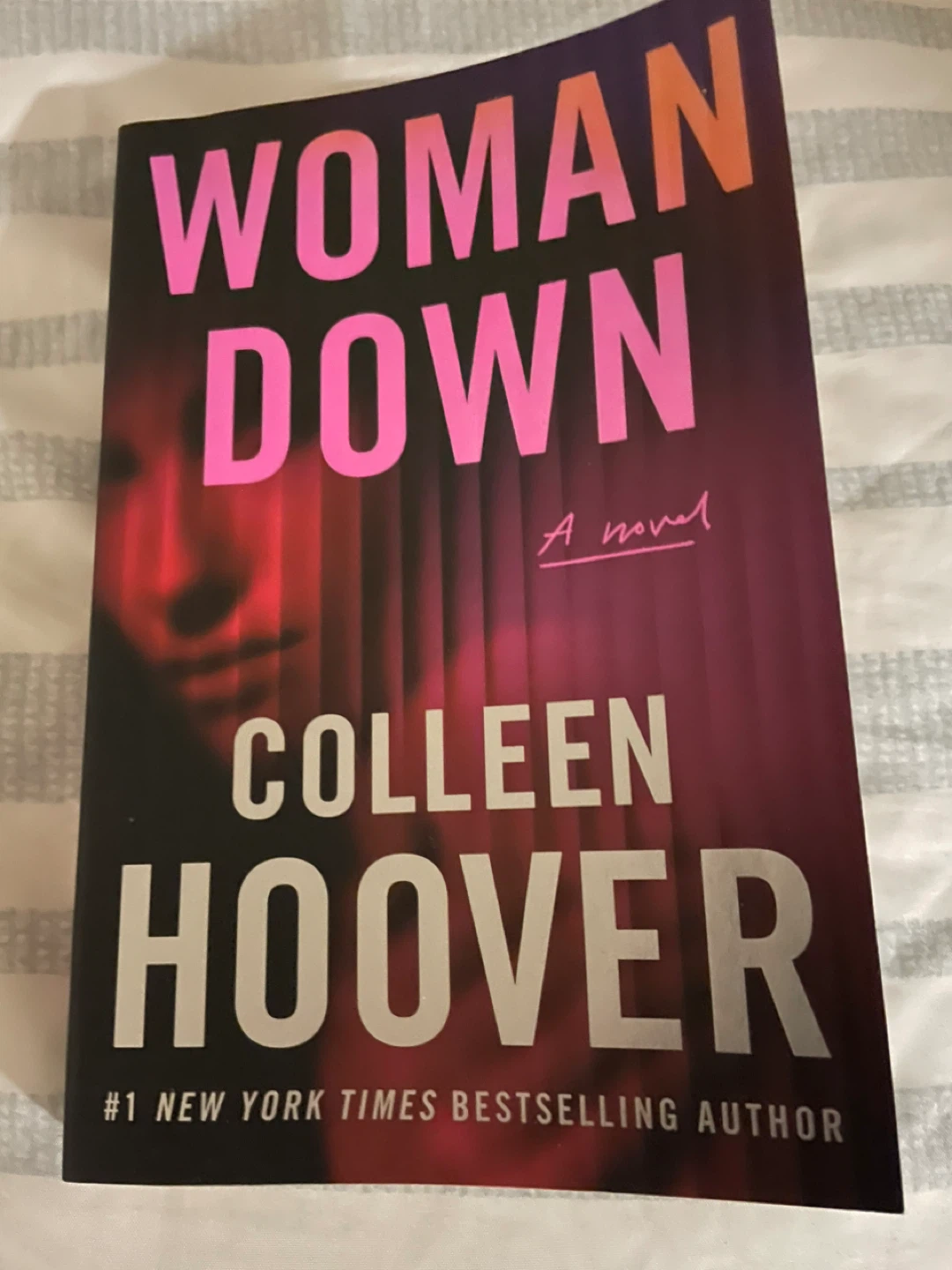 Woman Down: A Novel by Colleen Hoover
