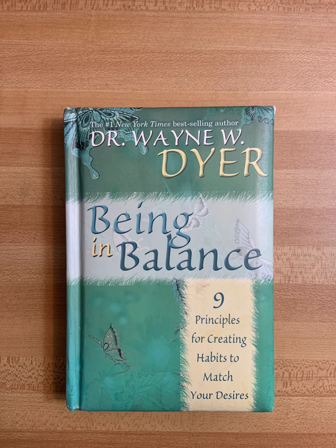 Being in Balance by Dr. Wayne W. Dyer Hardcover Available Now