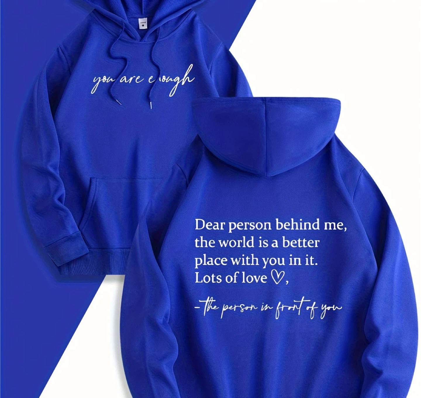Brand new Blue Hoodie "you are enough" Graphic