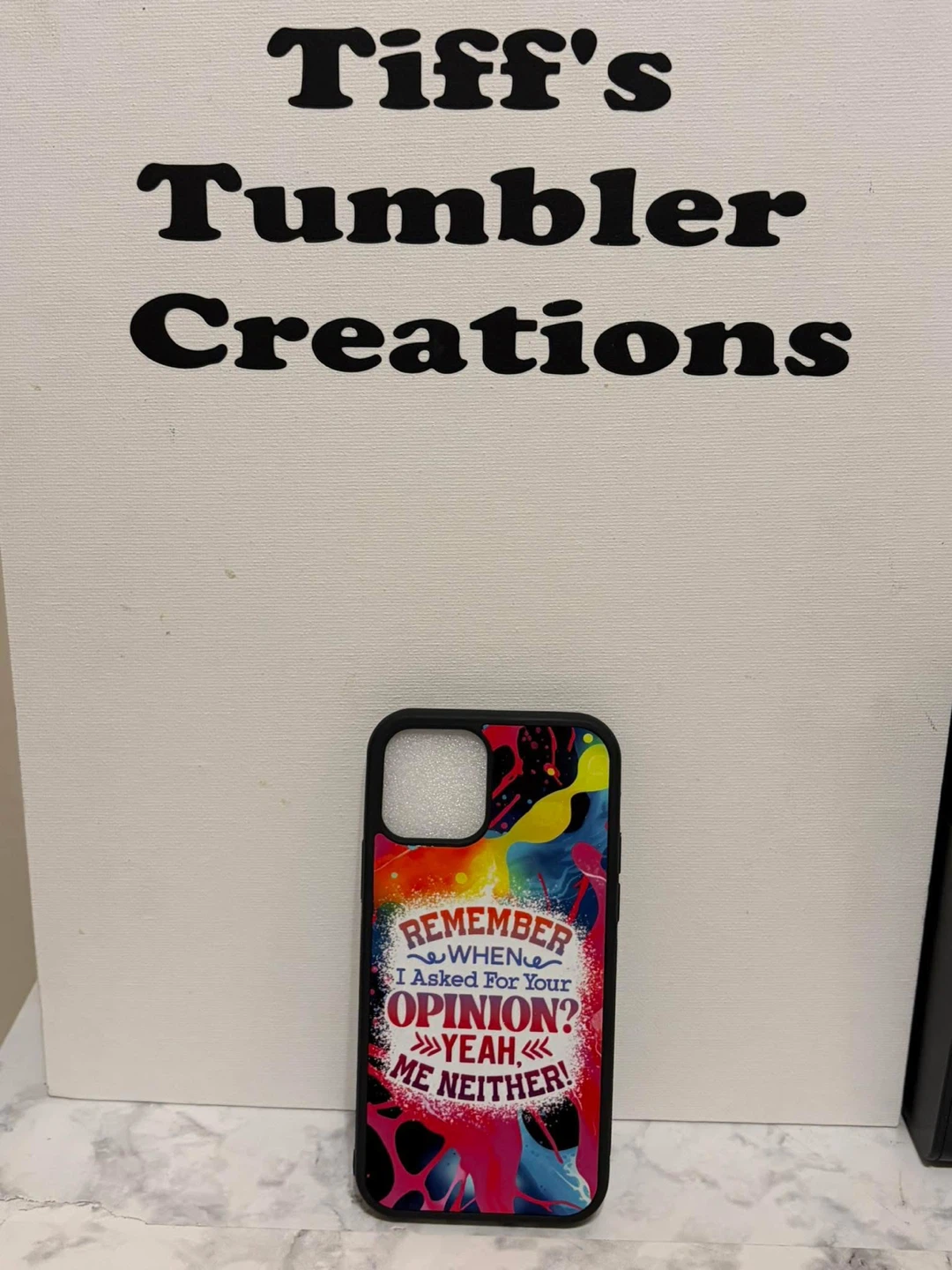 Phone Case - "Opinion? Yeah, Me Neither!" Design