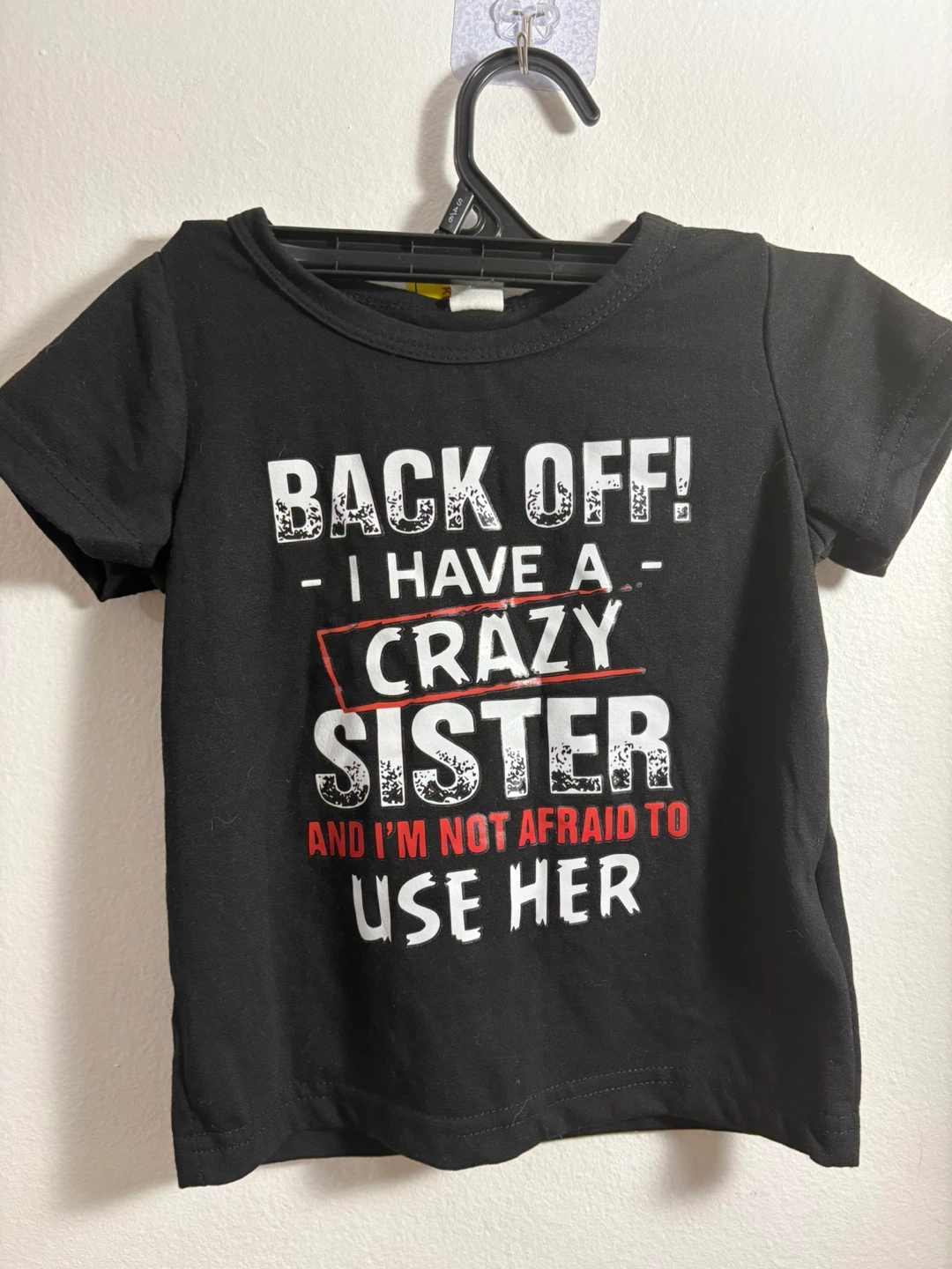SHEIN Black "I Have a Crazy Sister" T-Shirt Size 12-18M