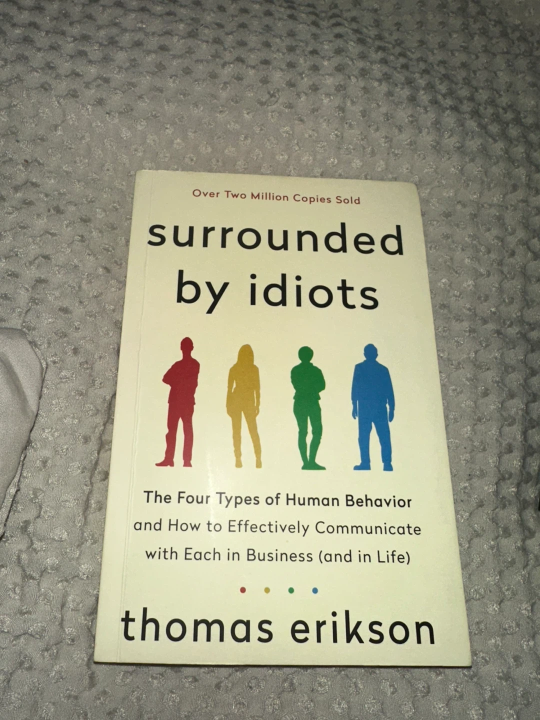 Surrounded by Idiots by Thomas Erikson 🏆