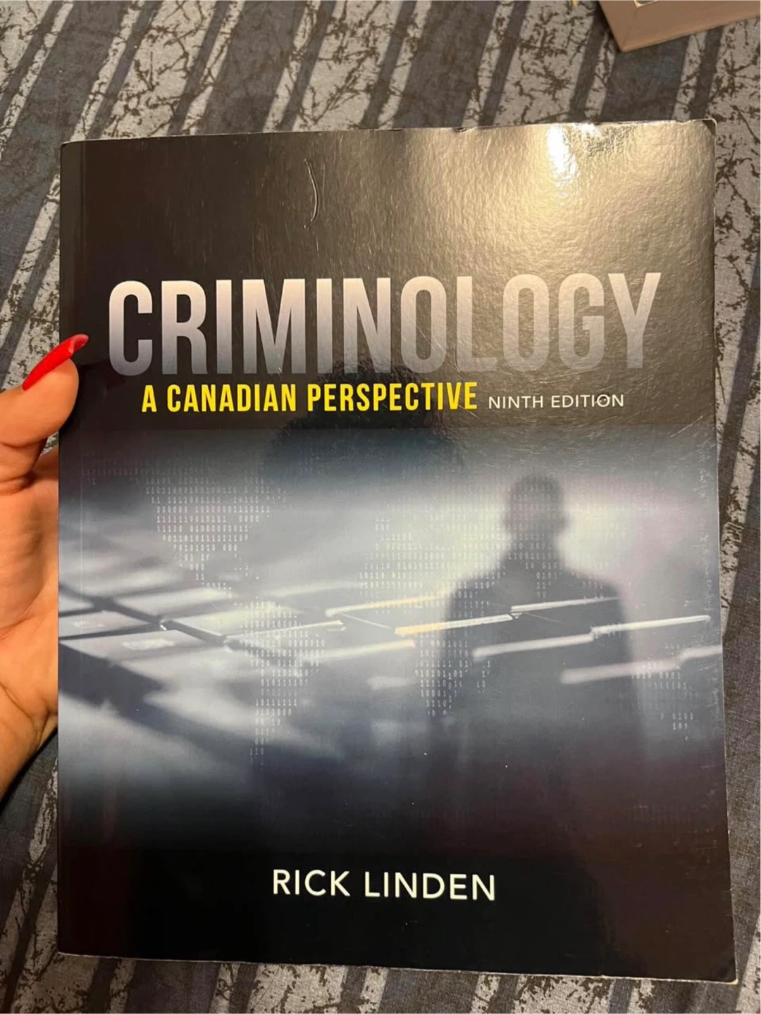 Criminology: A Canadian Perspective, Ninth Edition Textbook