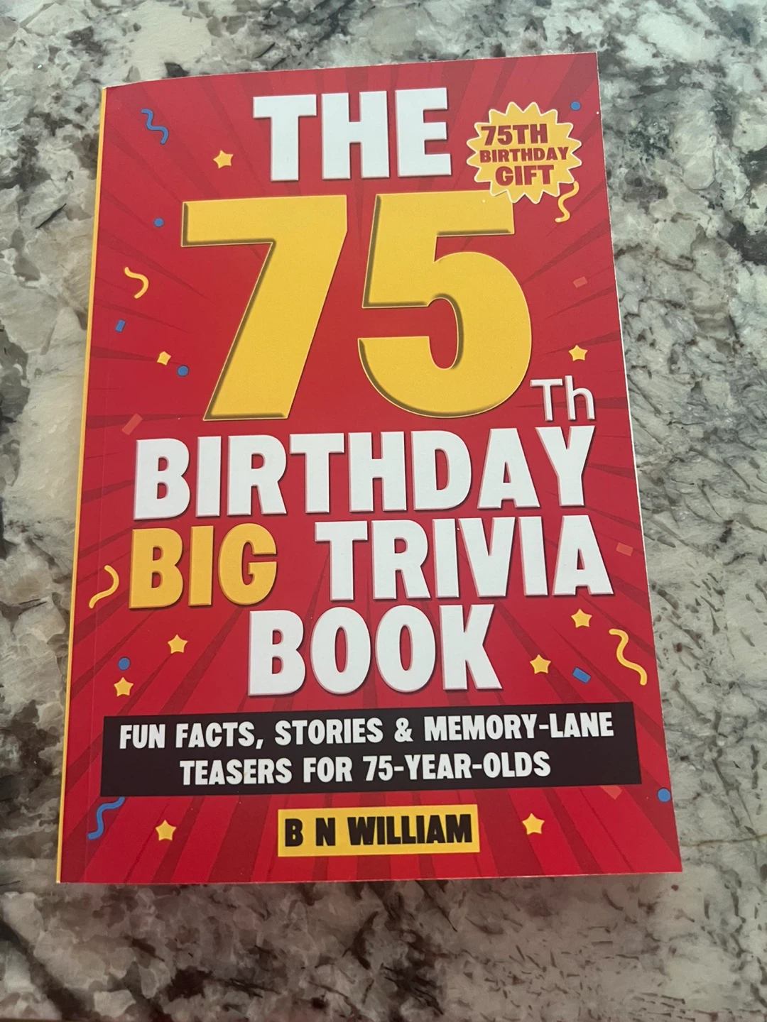 The 75th Birthday Big Trivia Book