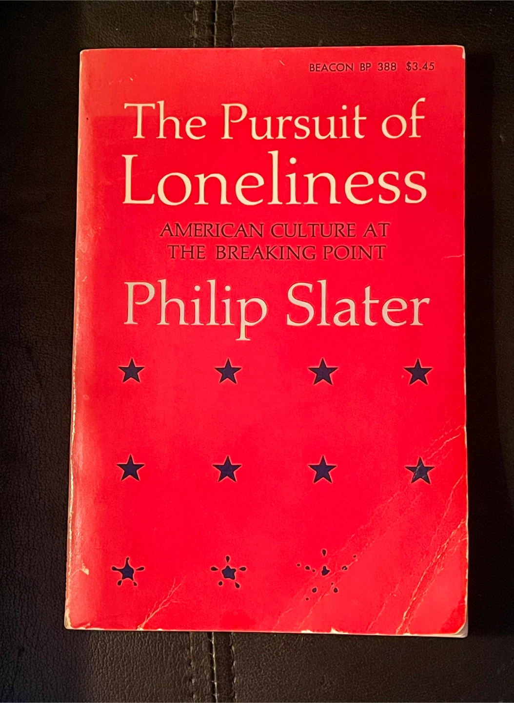 🏆The Pursuit of Loneliness by Philip Slater