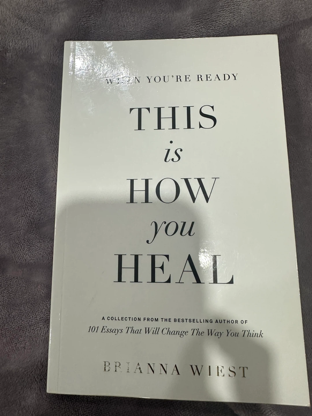 This is How You Heal by Brianna Wiest 🏆