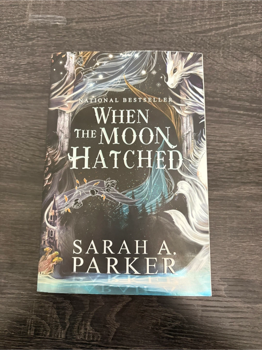 When the Moon Hatched by Sarah A. Parker - National Bestseller