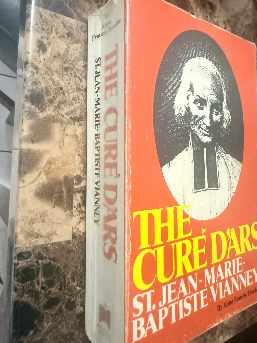 The Cure d'Ars: St. JeBaptiste Vianney by Abbe Francis Trochu - photo 2