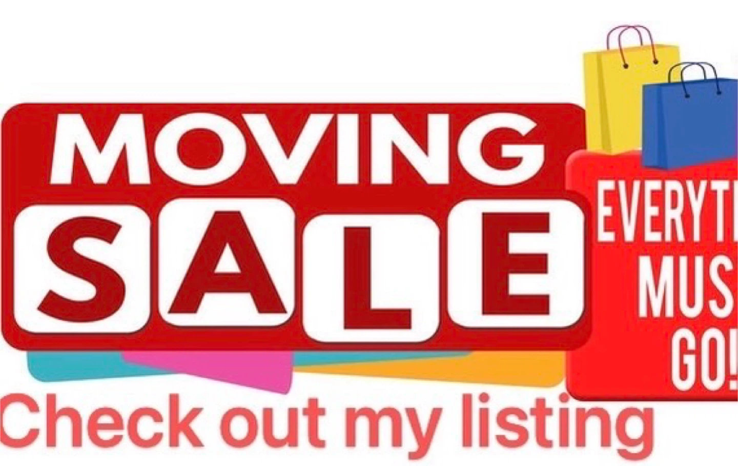FREE- March 22- Garage sale, purchase over $20 has a gift