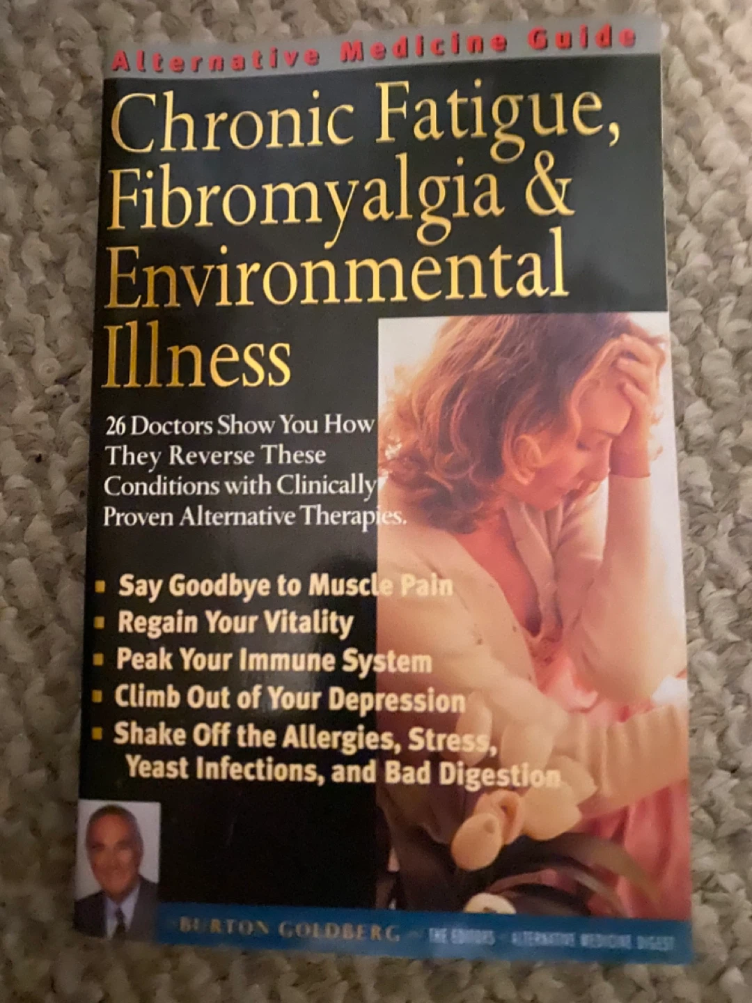 Chronic Fatigue, Fibromyalgia & Environmental Illness Book