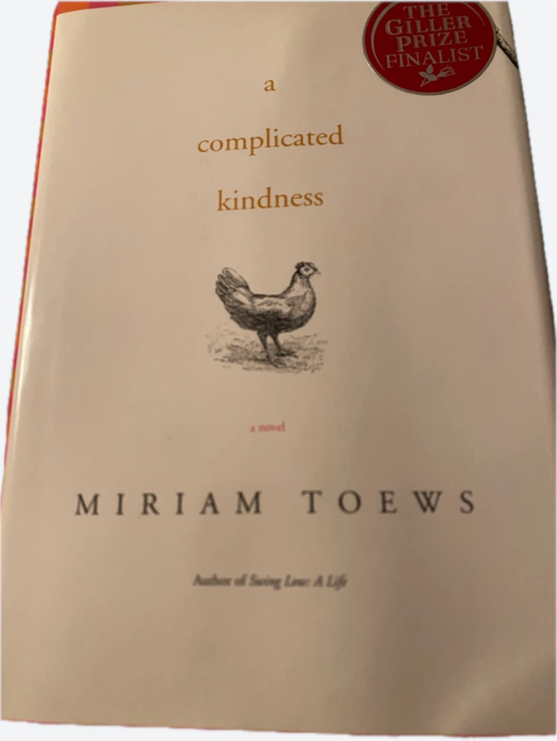 A Complicated Kindness Novel by Miriam Toews