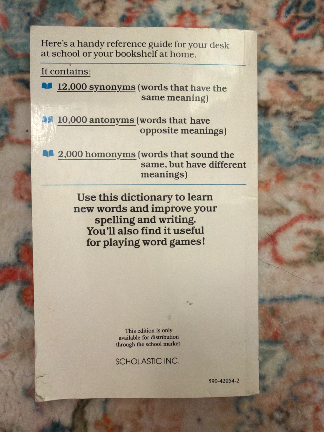 Scholastic Dictionary of Synonyms, Antonyms, Homonyms - photo 2