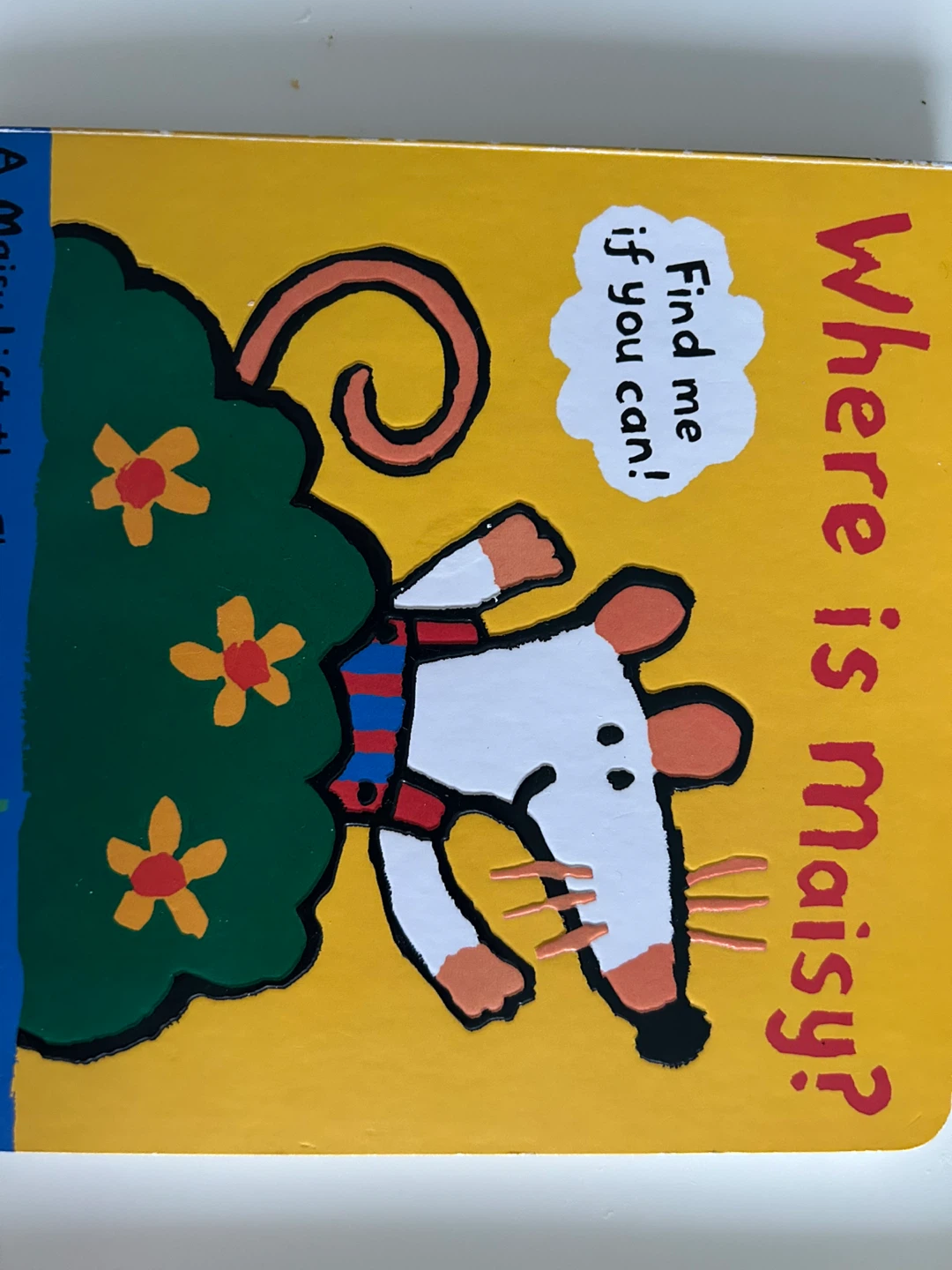 Where is Maisy? Lift the Flap Book
