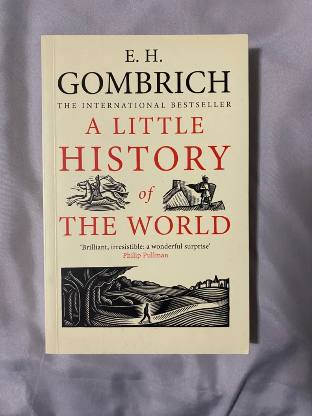 A Little History of the World by E.H. Gombrich