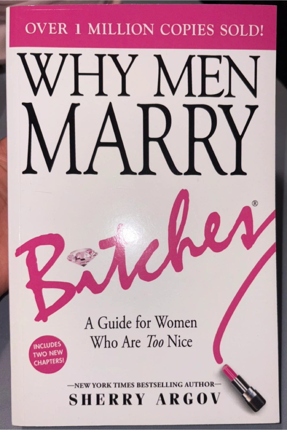 Why Men Marry Bitches by Sherry Argov