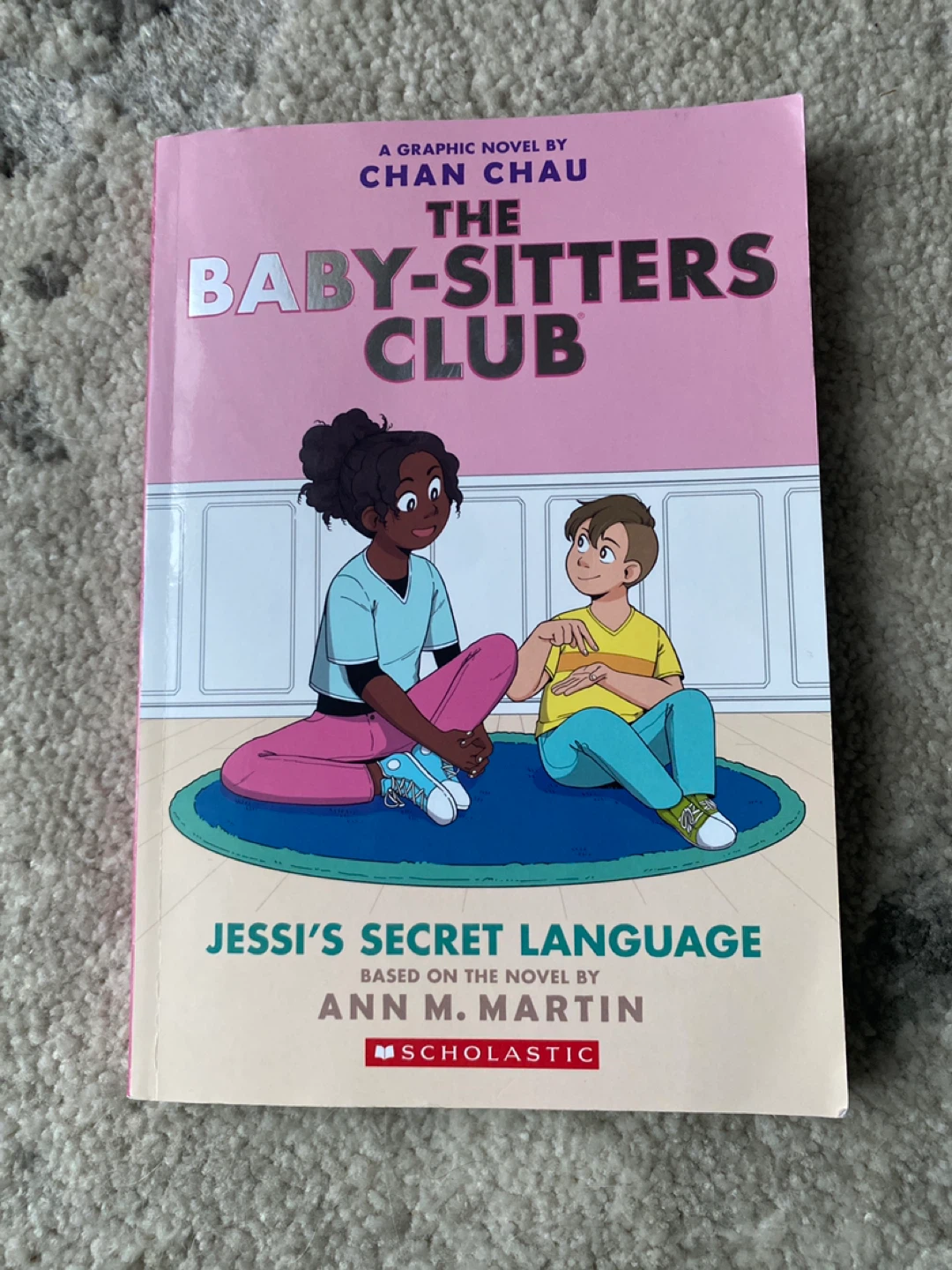 The Baby-Sitters Club: Jessi's Secret Language Graphic Novel