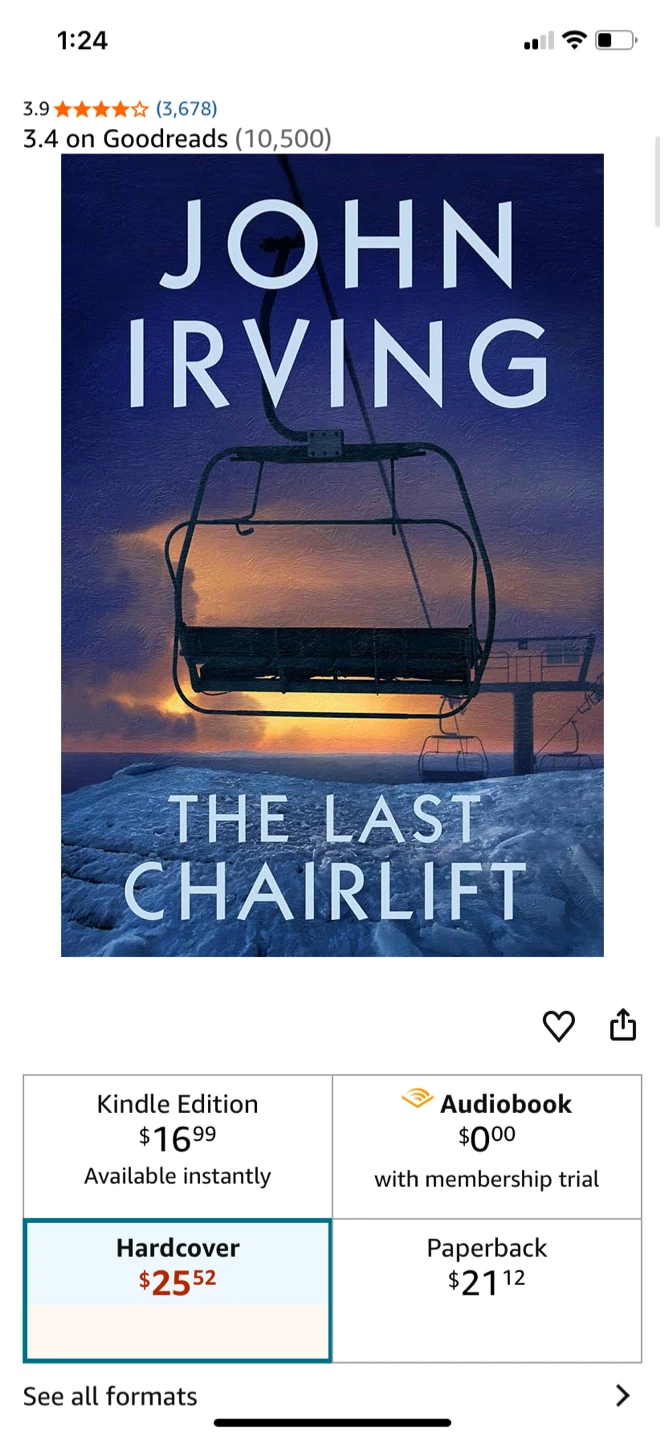 The Last Chairlift by John Irving Hardcover Book