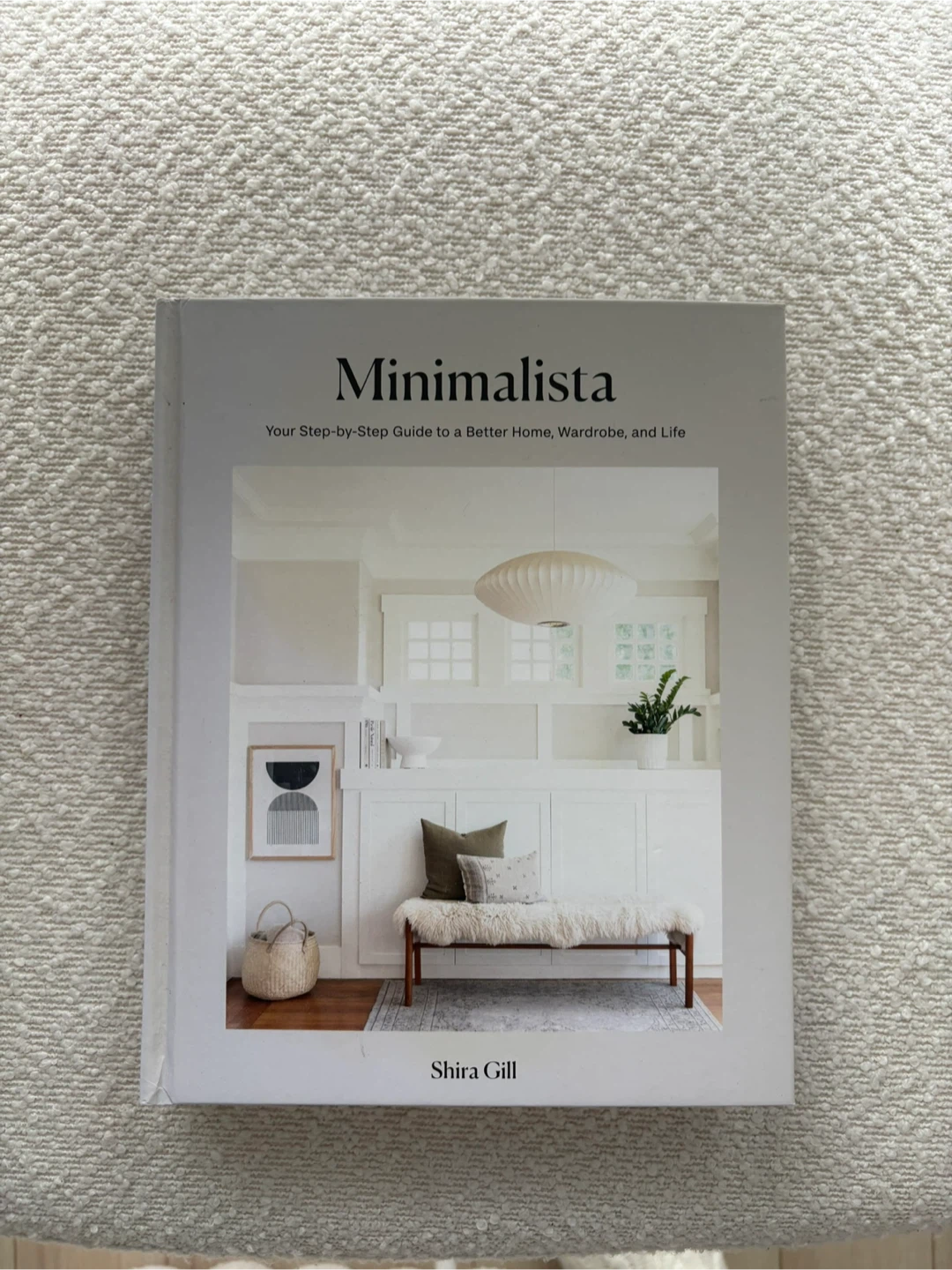 Minimalista: Book by Shira Gill
