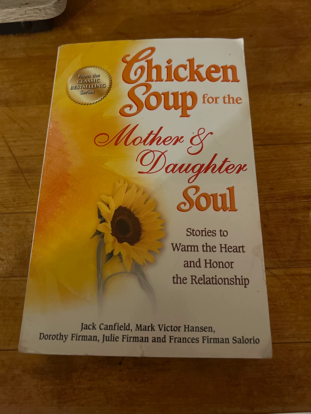 Chicken Soup for the Mother & Daughter Soul Book
