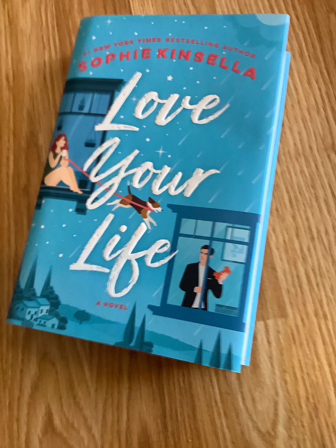Love Your Life A Novel by Sophie Kinsella Paperback