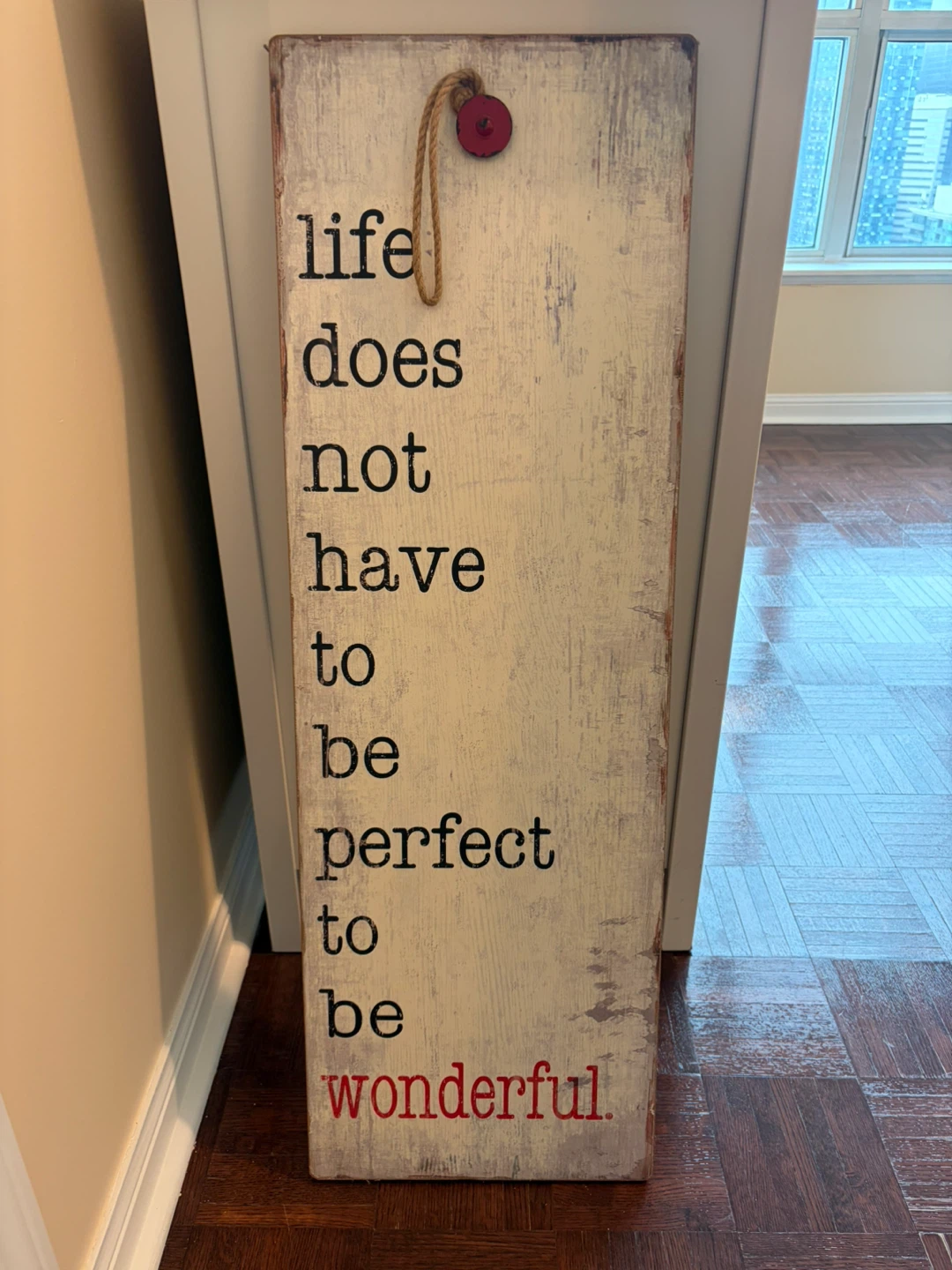 Wooden Sign "Life Does Not Have to Be Perfect to Be Wonderful"