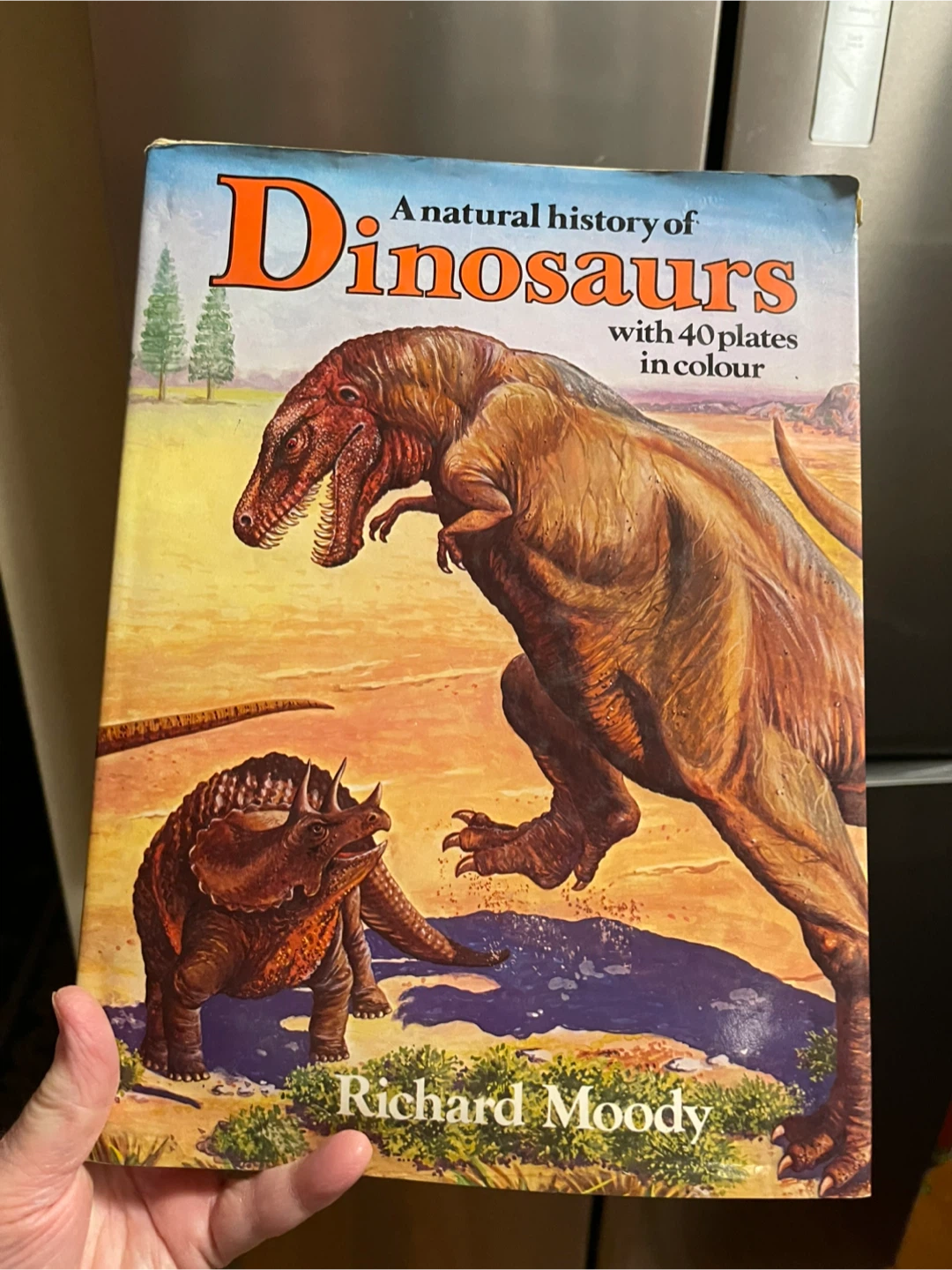 A Natural History of Dinosaurs Book by Richard Moody