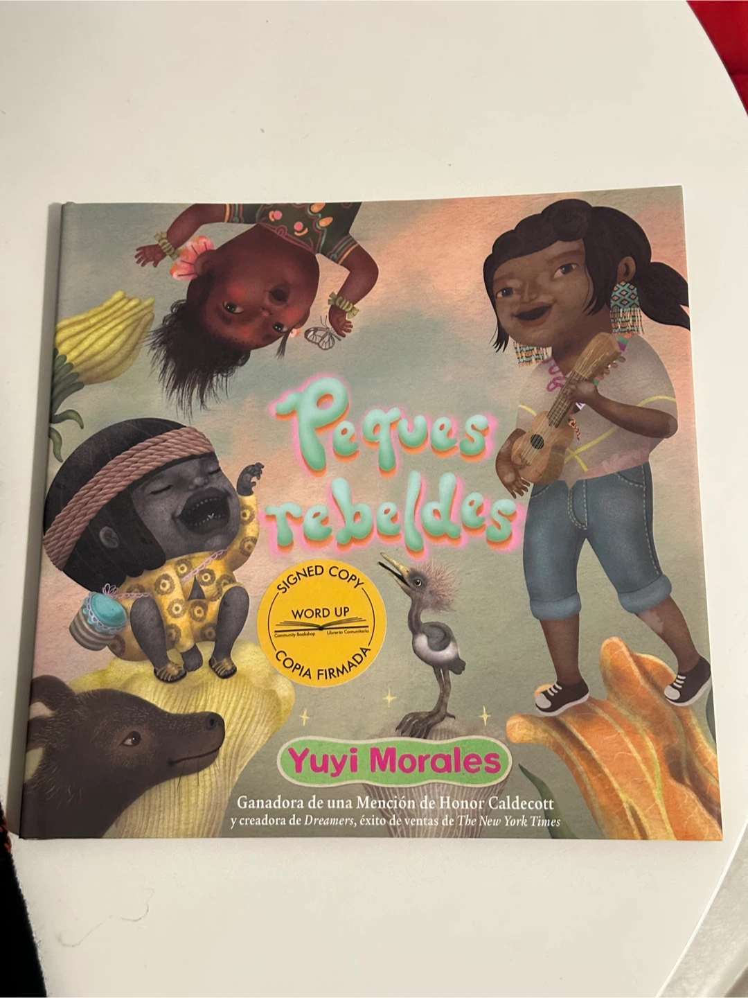 🆓Pequeños Rebeldes Signed Copy Children's Book by Yuyi Morales