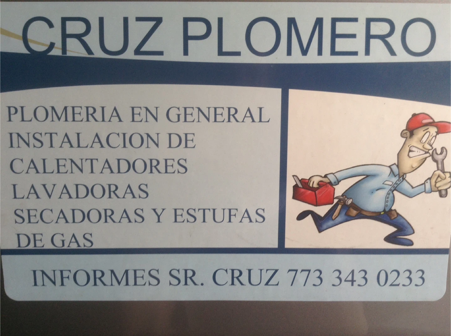 Cruz Plomero General Plumbing Services