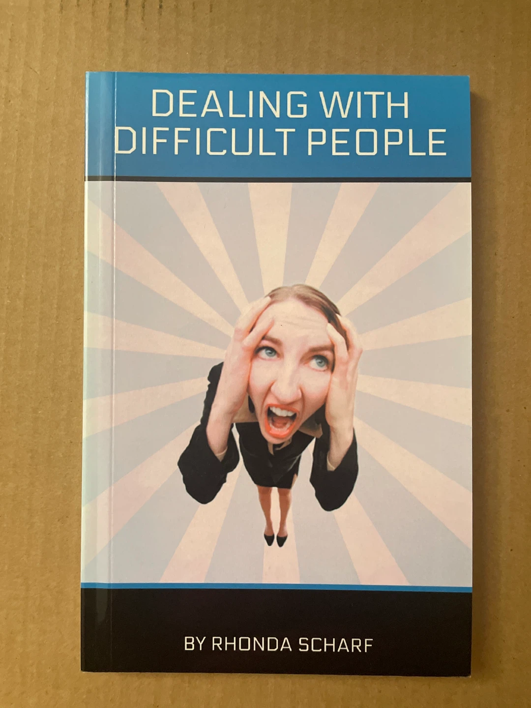 Dealing With Difficult People by Rhonda Scharf Book