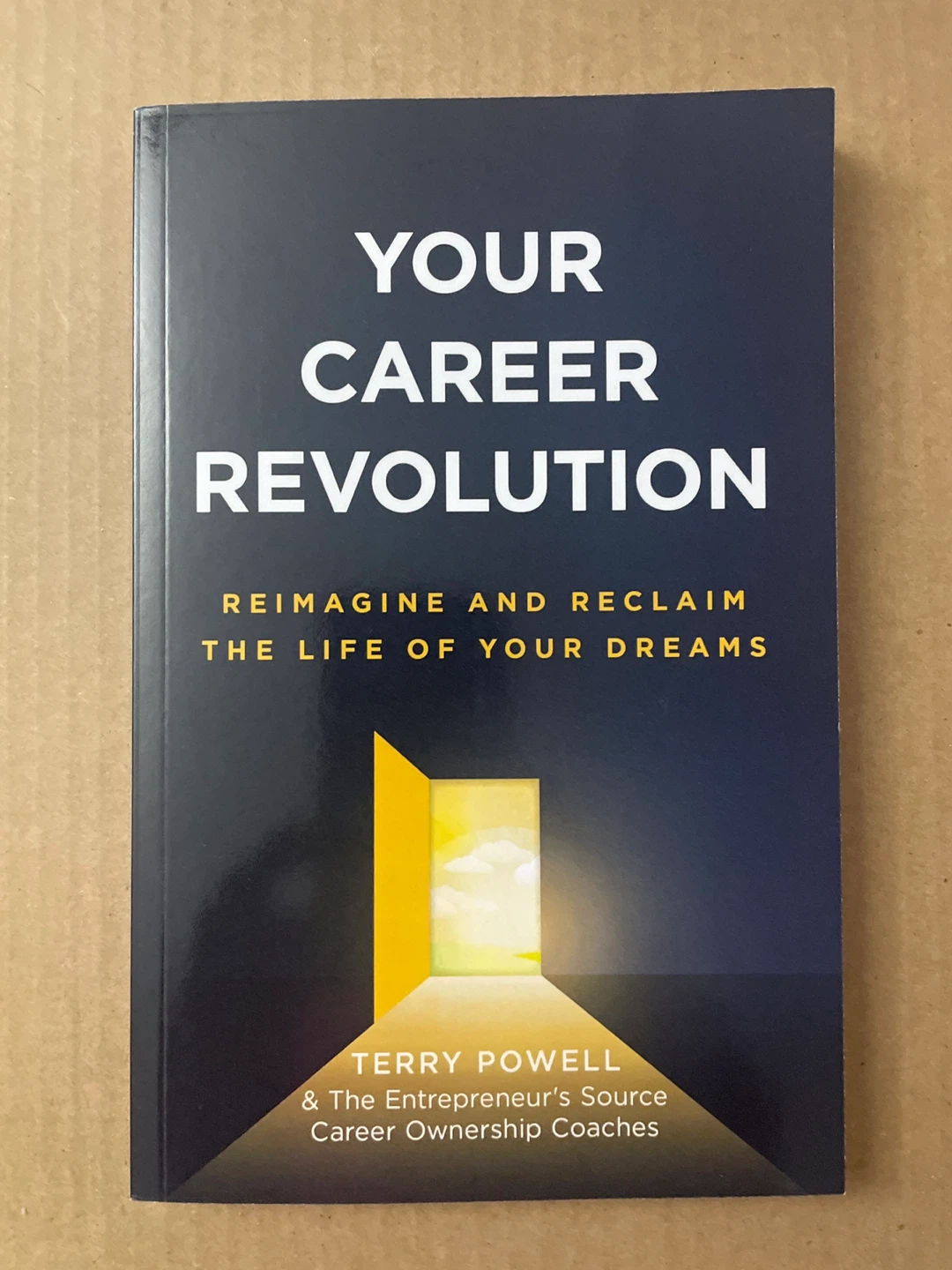 Your Career Revolution Book by Terry Powell