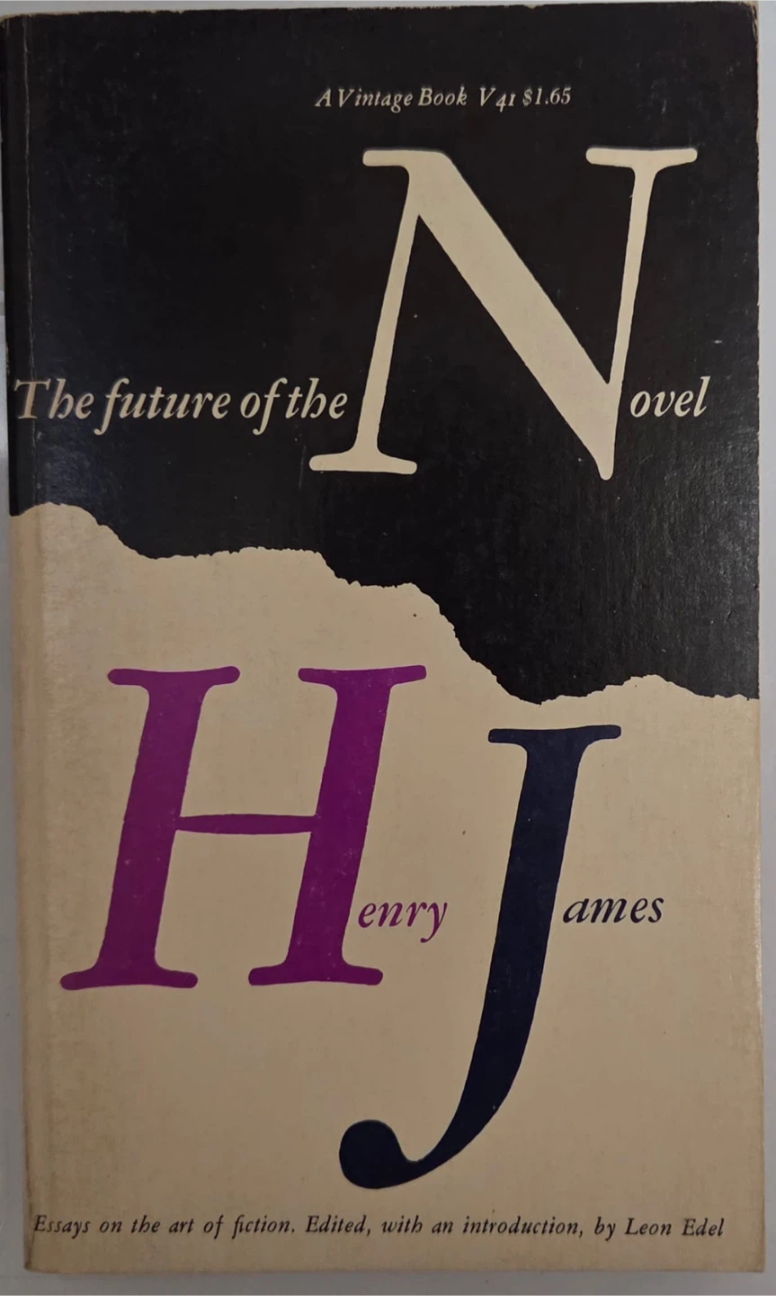 The Future of the Novel – Henry James
