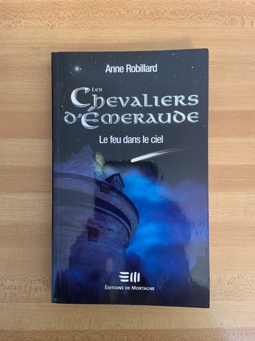 Les Chevaliers d’Émeraude Tome I: Le feu dans le ciel