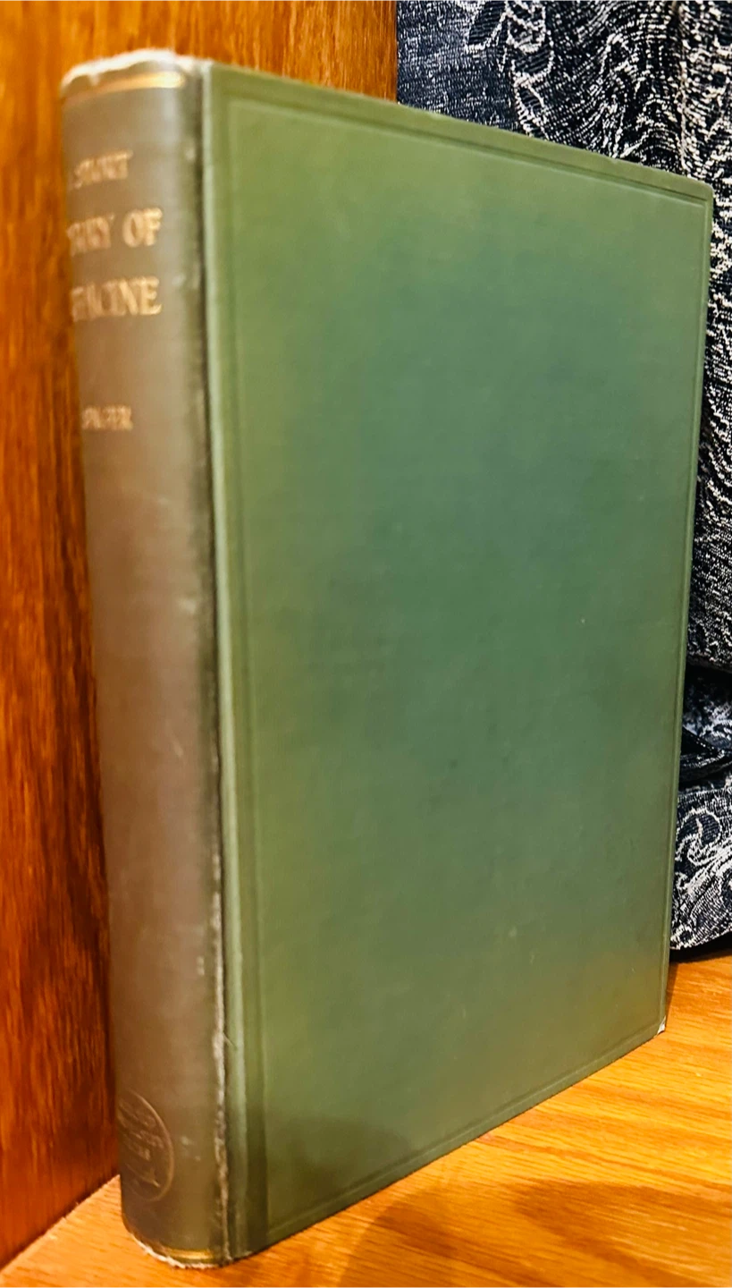 A Short History of Medicine by Charles Singer, 1928