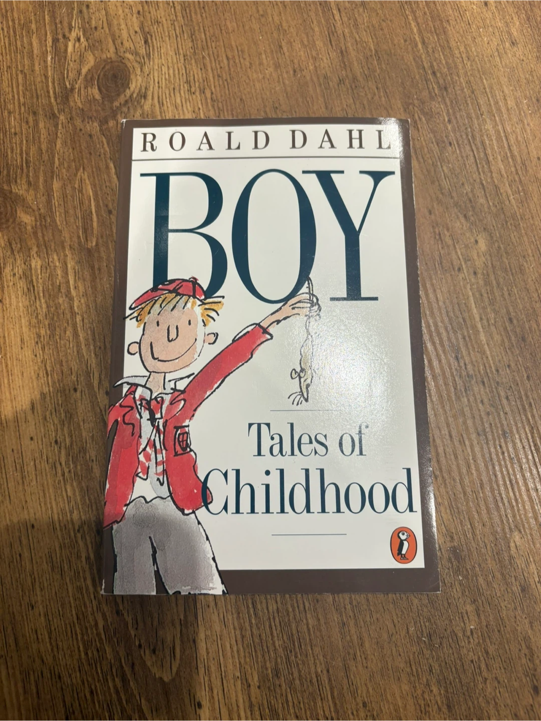 Boy: Tales of Childhood – Roald Dahl