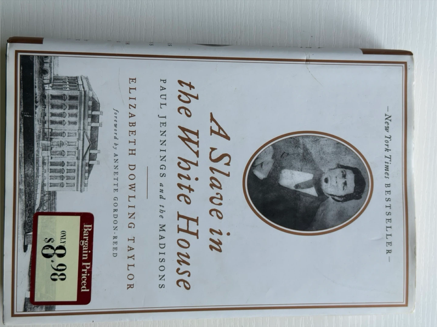 A Slave in the White House PaulJennings&Elizabeth Dowling Taylor