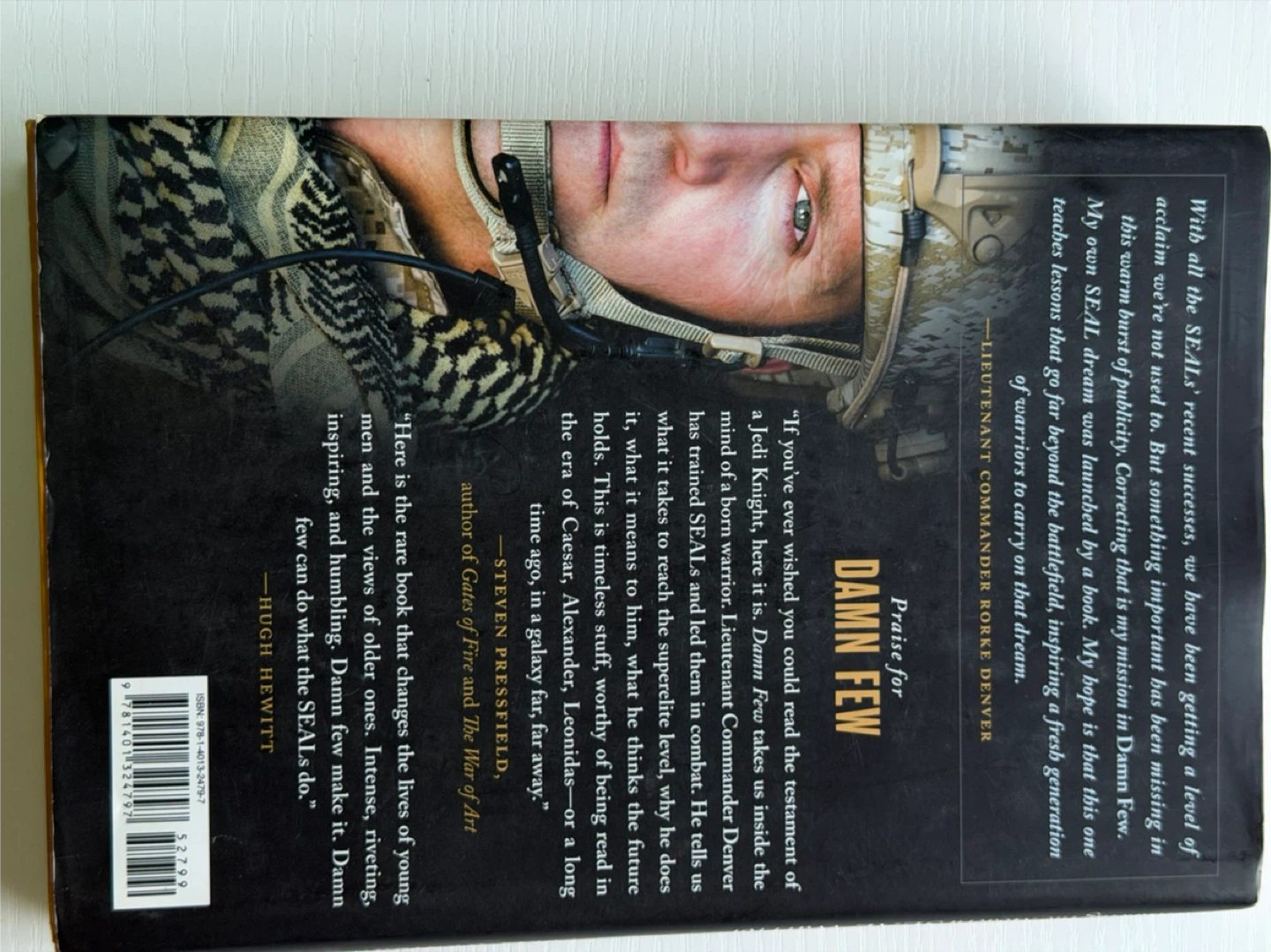 Damn Few: Making the Modern SEAL Warrior by Rorke Denver - photo 2