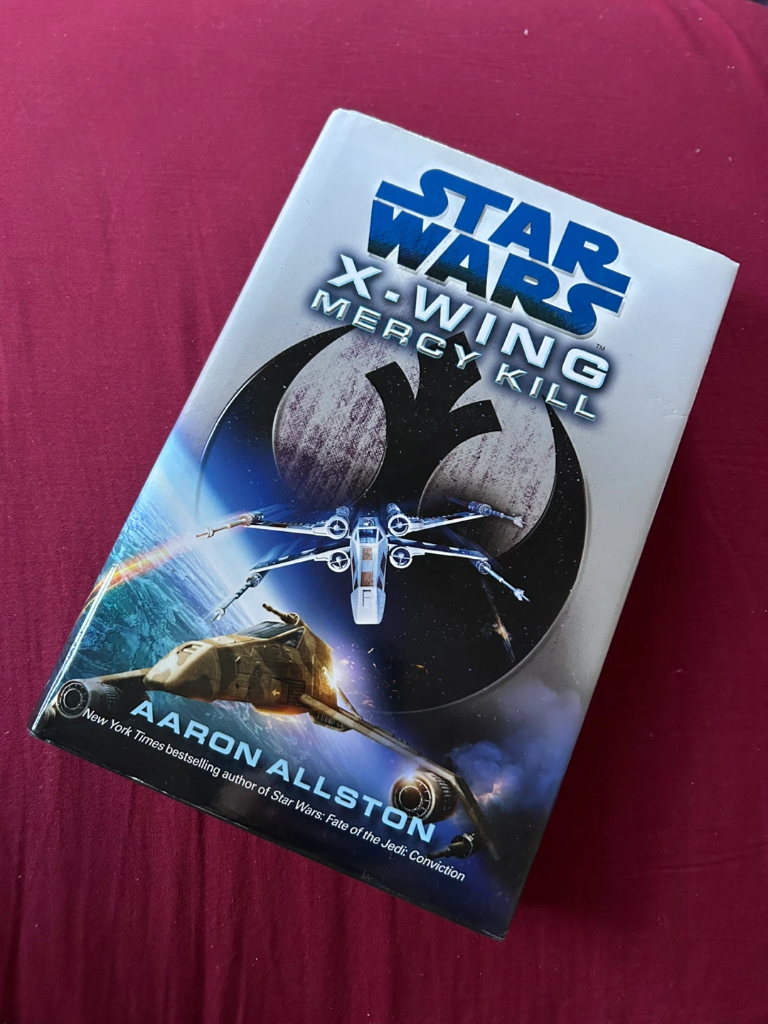 Star Wars X-Wing: Mercy Kill Book by Aaron Allston