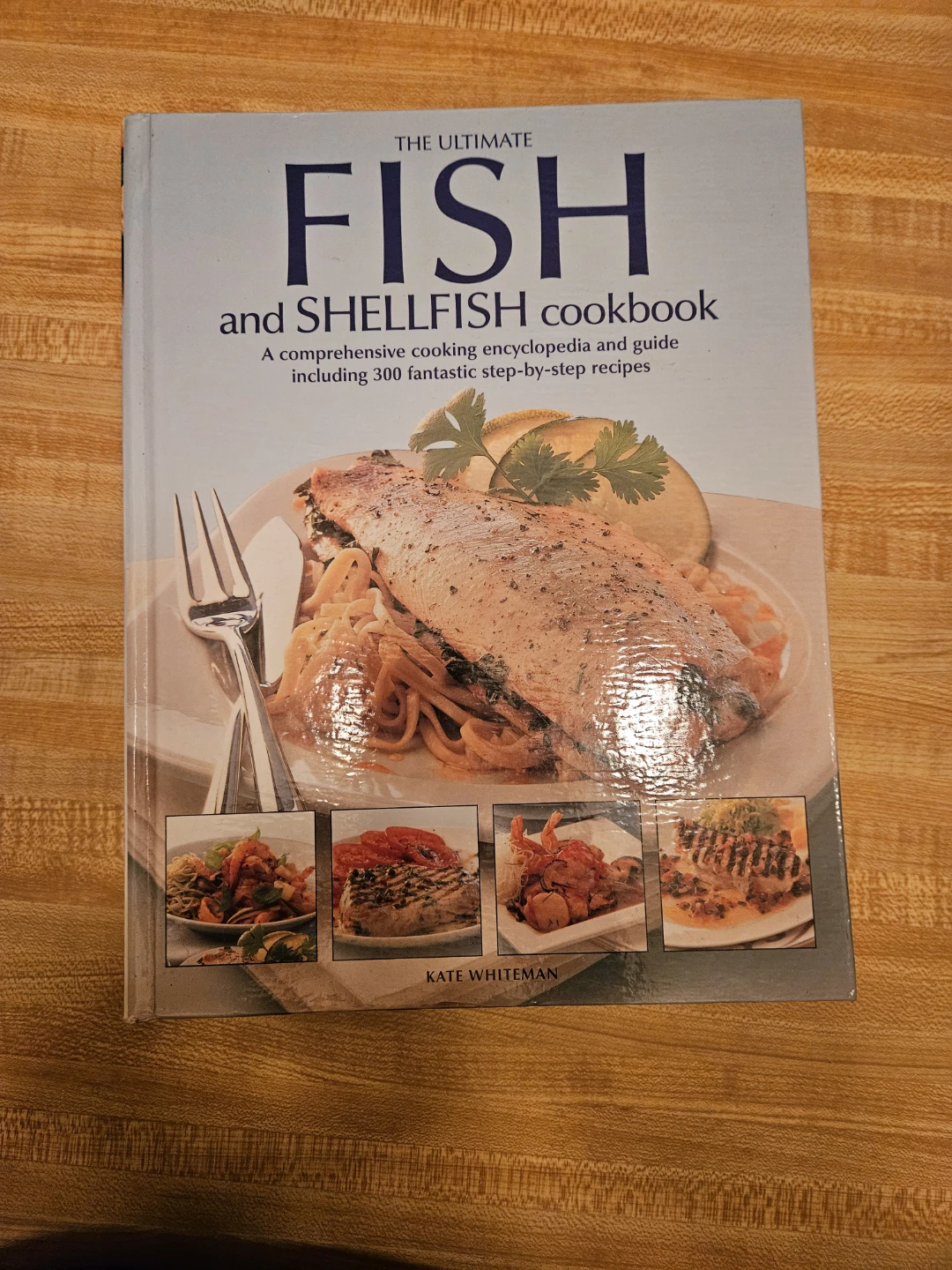 The Ultimate Fish and Shellfish Cookbook