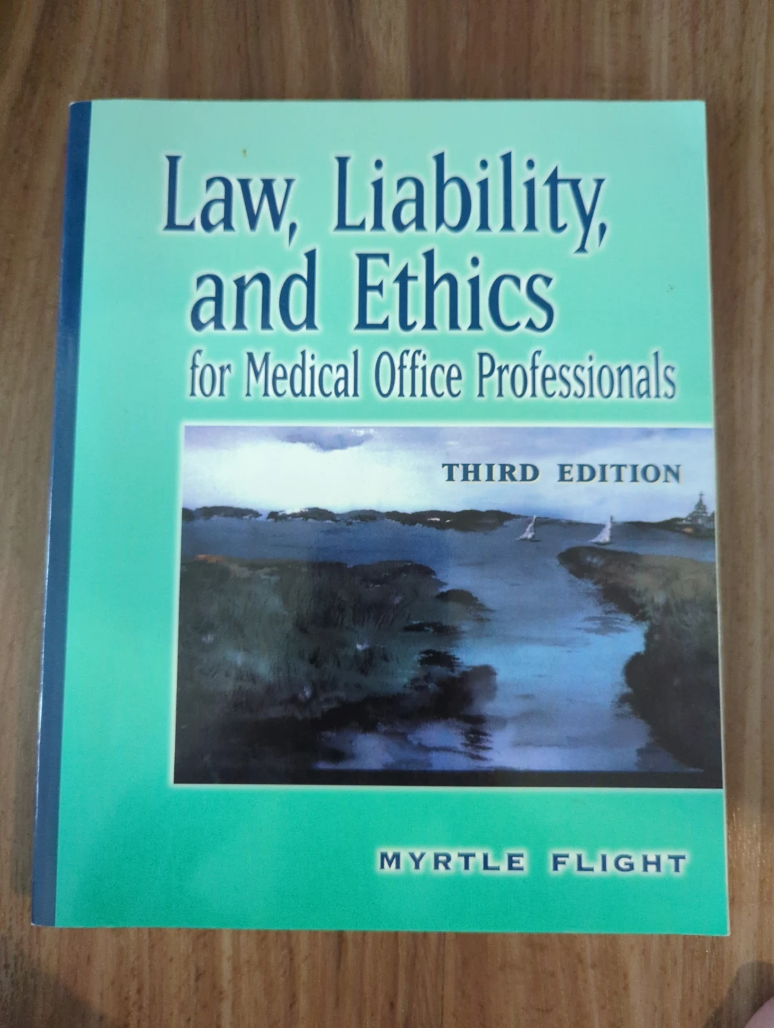 Law, Liability, and Ethics for Medical Office Professionals