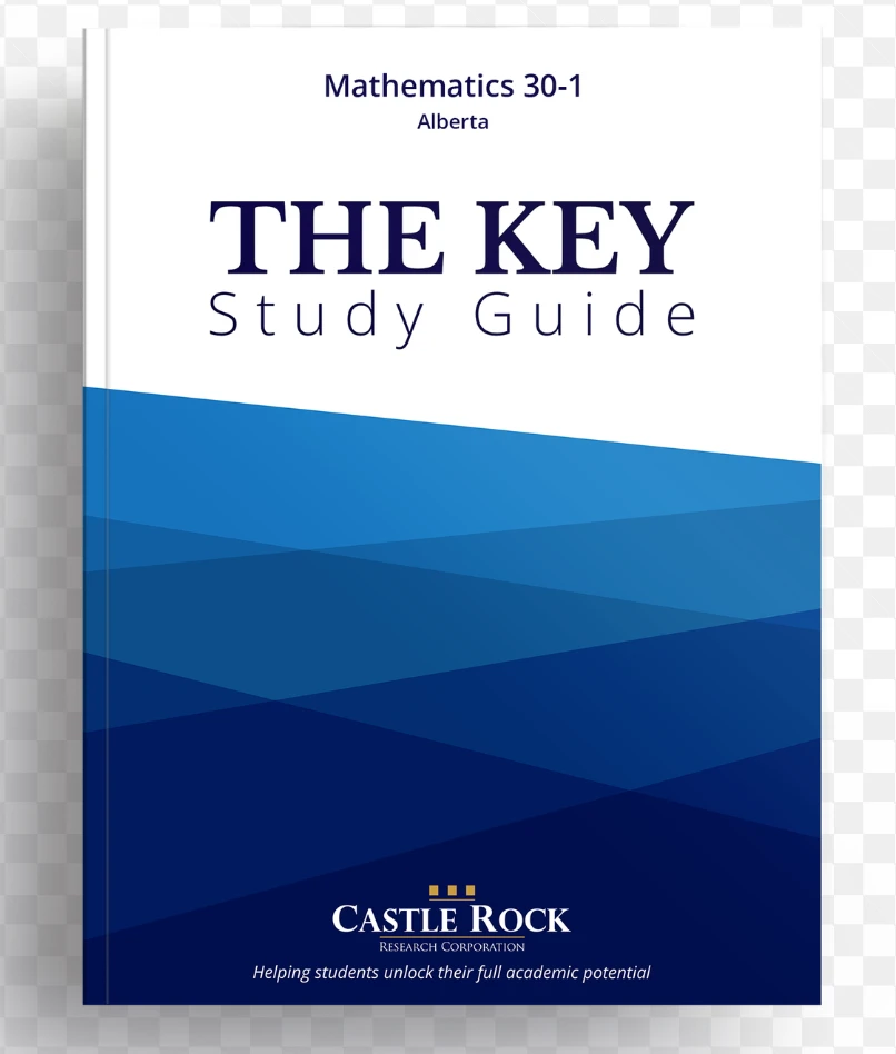 The Key Study Guide: Mathematics 30-1 Alberta