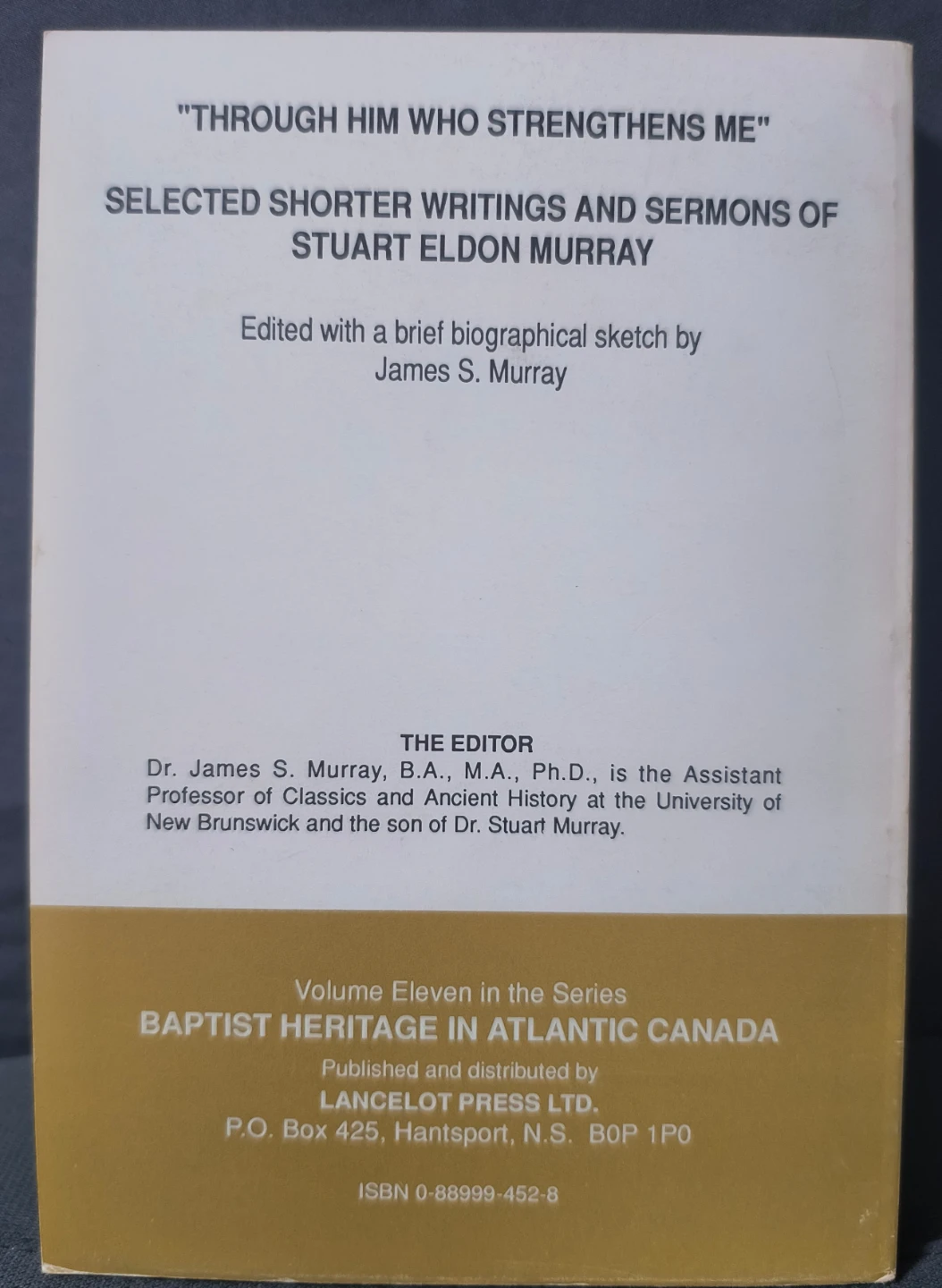 "Through Him Who Strengthens Me" Selected Writings and Sermons - photo 2